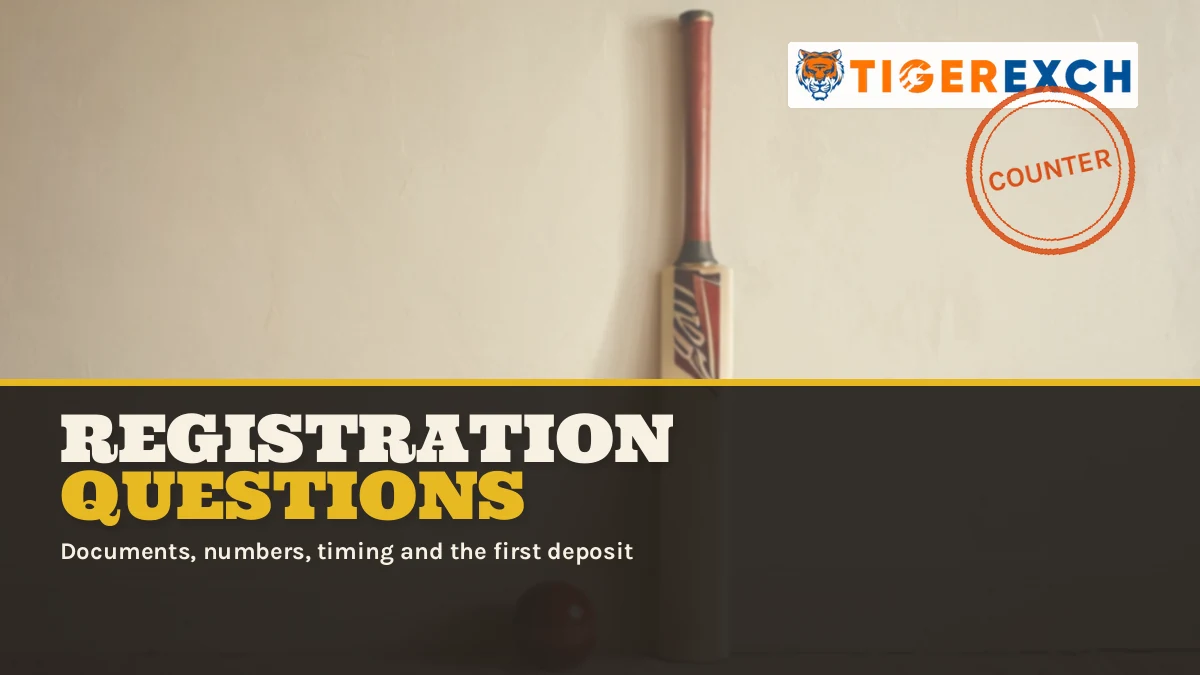 Registration Questions poster: Documents, numbers, timing and the first deposit