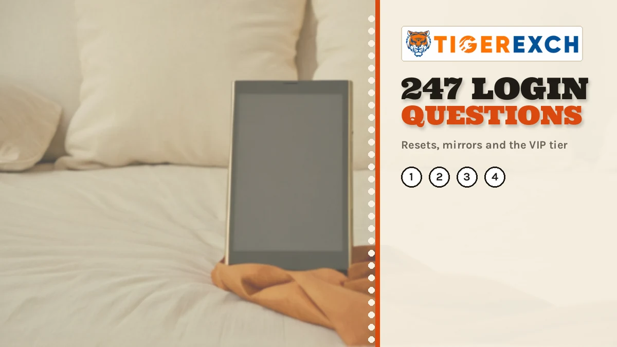 247 Login Questions poster: Resets, mirrors and the VIP tier