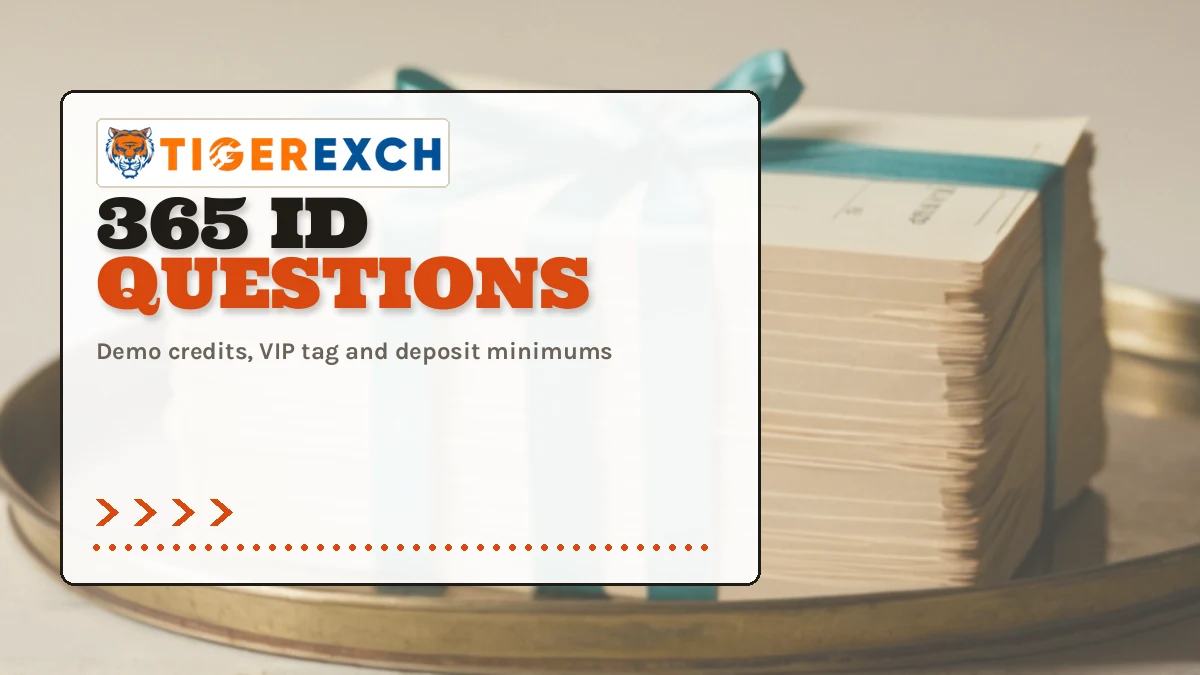 365 Id Questions poster: Demo credits, VIP tag and deposit minimums